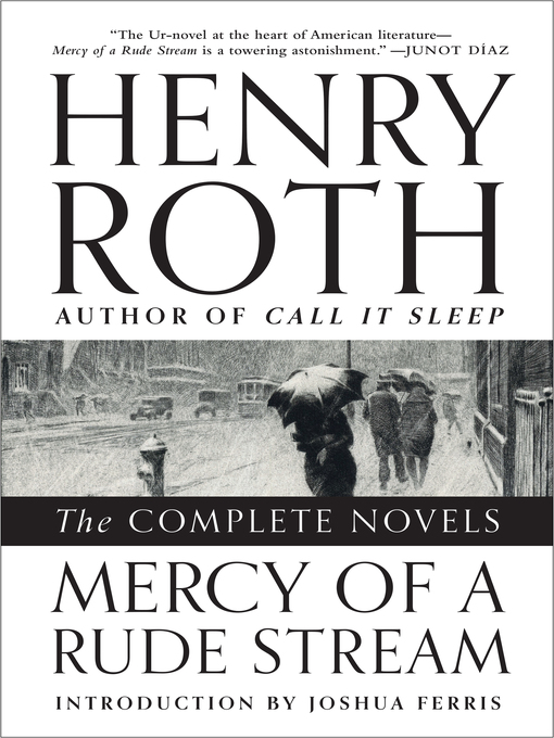 Title details for Mercy of a Rude Stream by Henry Roth - Wait list